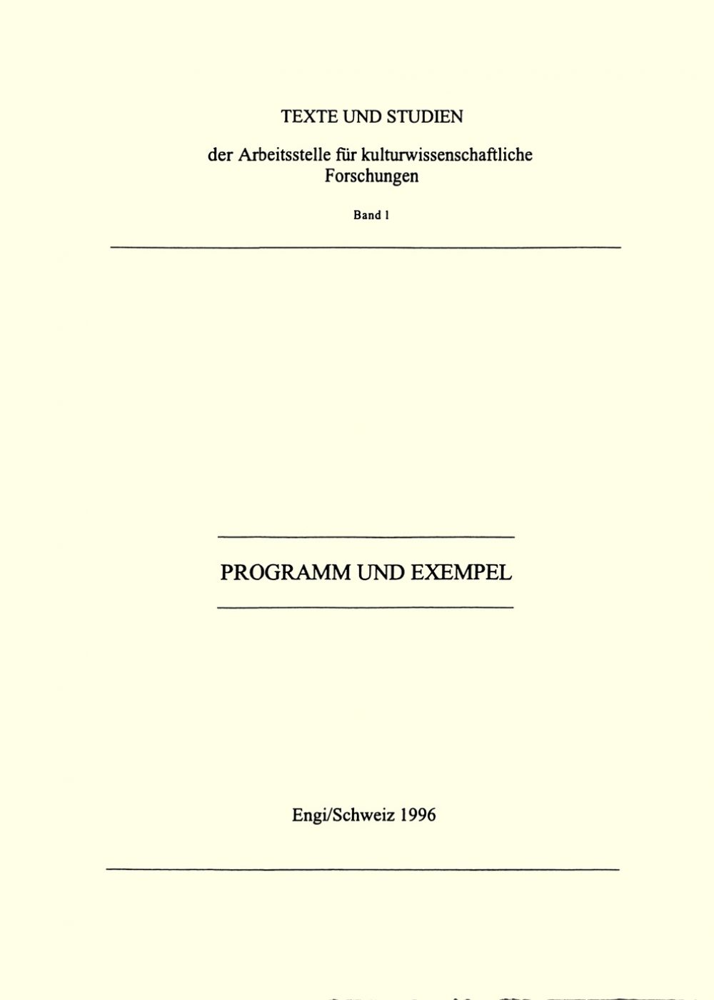 Texte und Studien, Band 1: Programm und Exempel